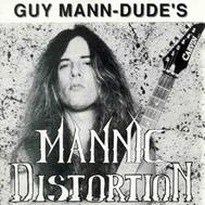 Guy Mann-Dude : Mannic Distortion